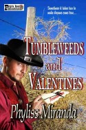 Tumbleweeds and Valentines