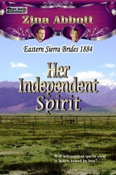 Her Independent Spirit (Eastern Sierra Brides 1884 Book 3)