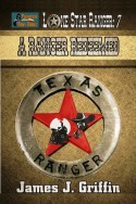 A Ranger Redeemed (Lone Star Ranger Book 7)