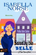 Saved by the Belle: A Kudzu Korners Novella
