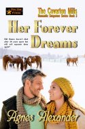 Her Forever Dreams (A Coverton Mills Romance Book 3)