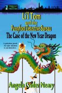 Li’l Tom and the Pussyfoot Detective Bureau: The Case of the New Year Dragon