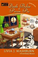 Death Bakes a Pecan Pie (Fresh Baked Mystery Book 14)