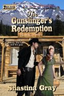 The Gunslinger’s Redemption: A Six Guns and Prairie Roses Novel