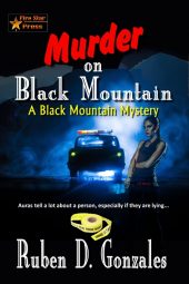 MURDER ON BLACK MOUNTAIN (A BLACK MOUNTAIN MYSTERY SERIES)