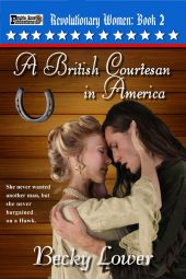 A British Courtesan in America (Revolutionary Women Book 2)