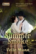 Summer Smoke (Gold Camp Dreams Book 2)