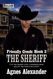 The Sheriff (Friendly Creek Book 2)